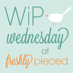 WIP Wed